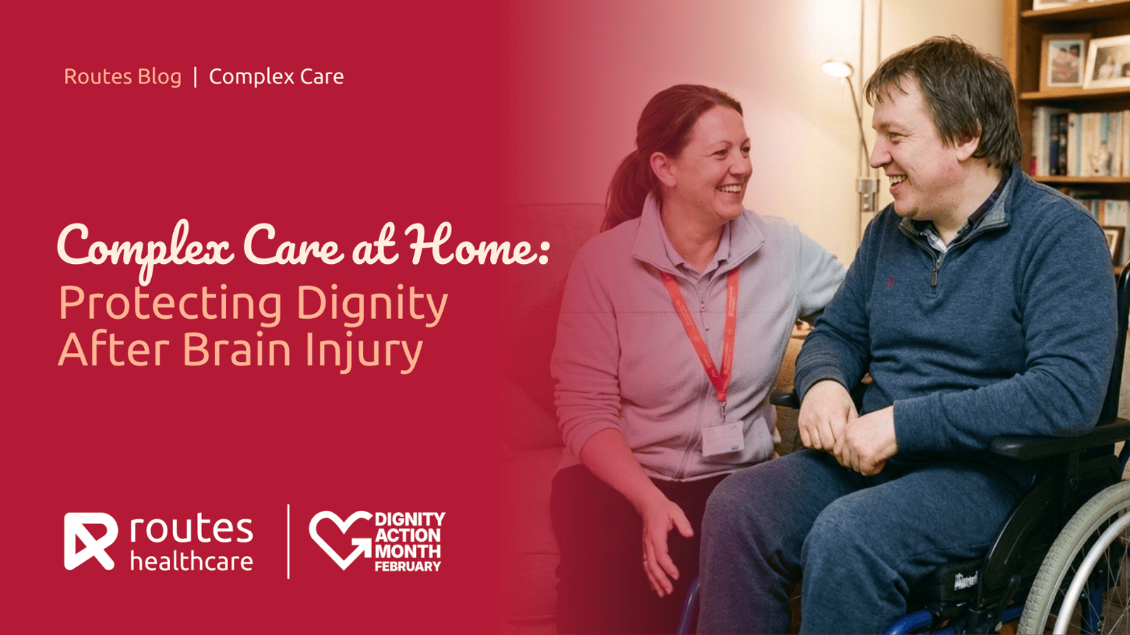 Complex Care at Home: Protecting Dignity After Brain Injury